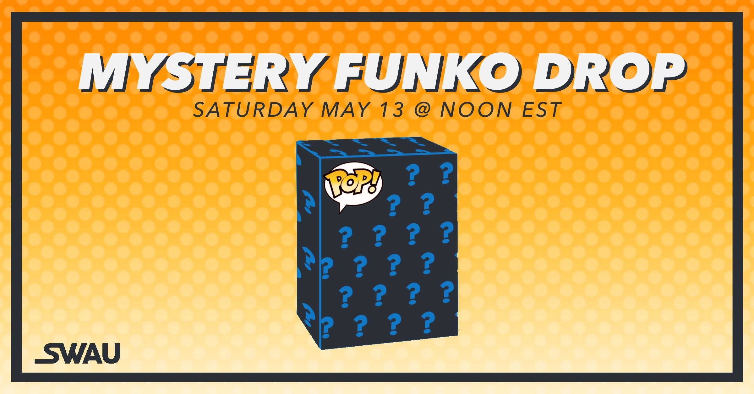 BACK AGAIN - Mystery Funko POPs!