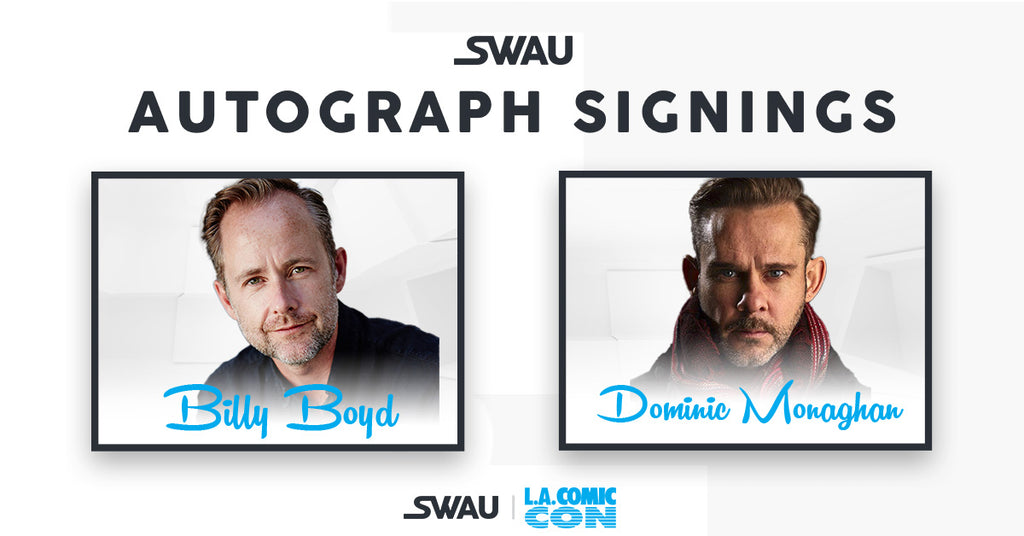 Billy Boyd & Dominic Monaghan to Sign for SWAU!