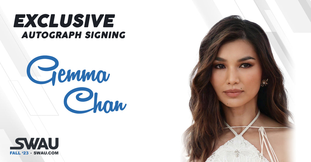 Gemma Chan to Sign for SWAU!