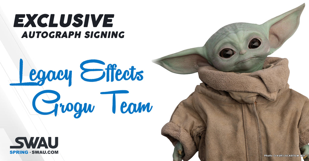 The Legacy Effects Grogu Team to Sign for SWAU!