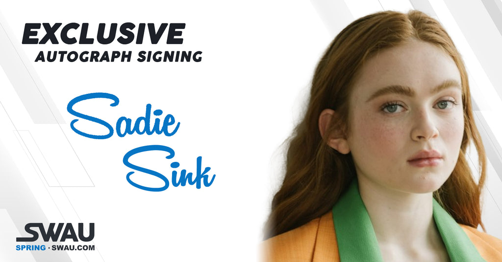 Sadie Sink to Sign for SWAU!