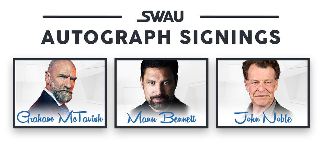 Graham McTavish, Manu Bennett, & John Noble to Sign for SWAU!