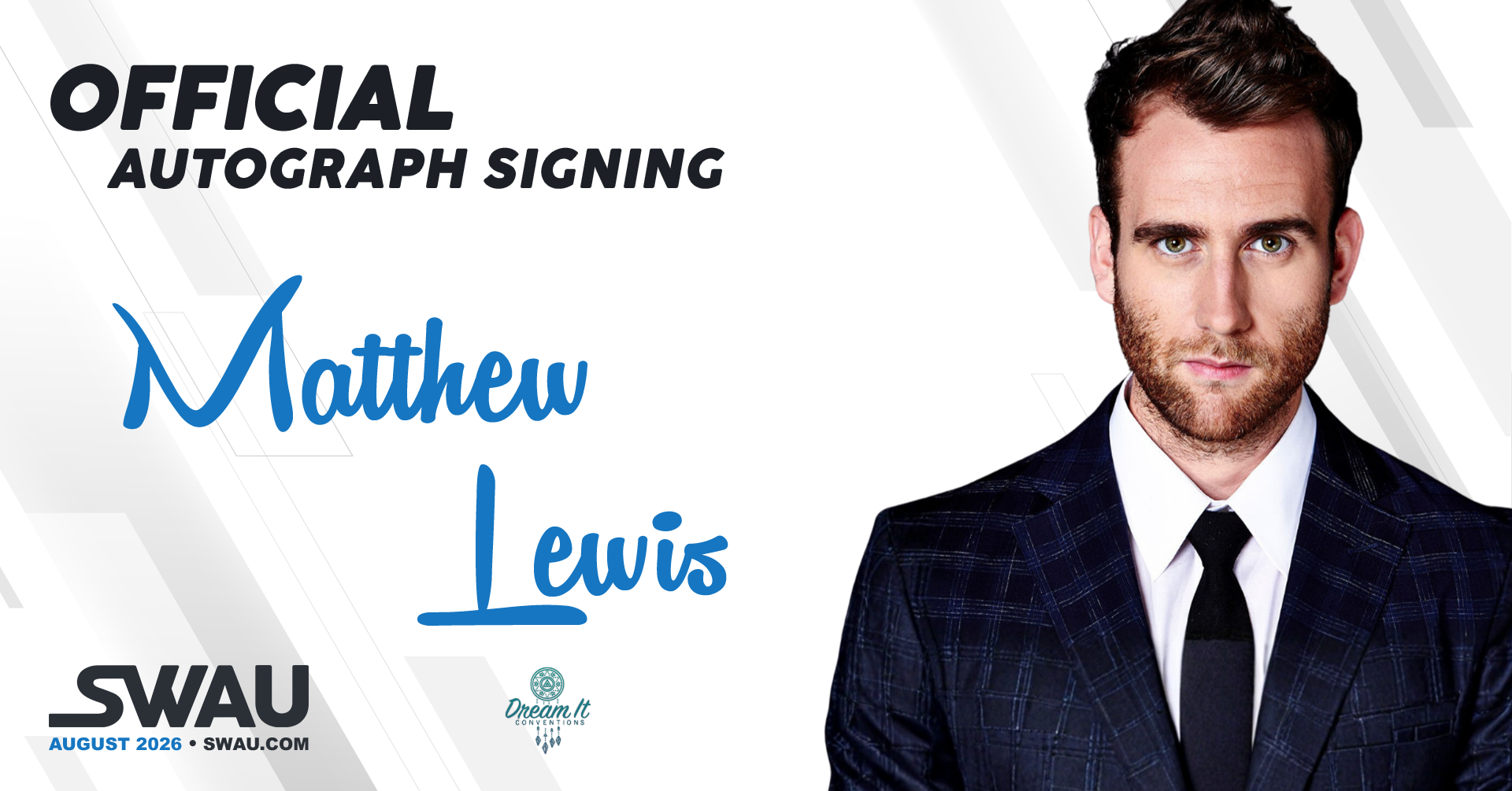 Matthew Lewis Autograph Signing Dream It - Enter The Magical World 4 - SWAU