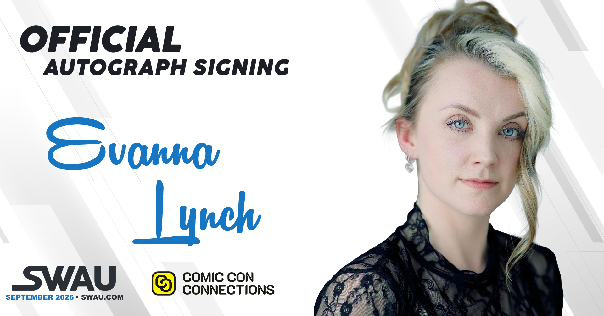 Evanna Lynch Autograph Signing Comic Con Connections 2026 - SWAU