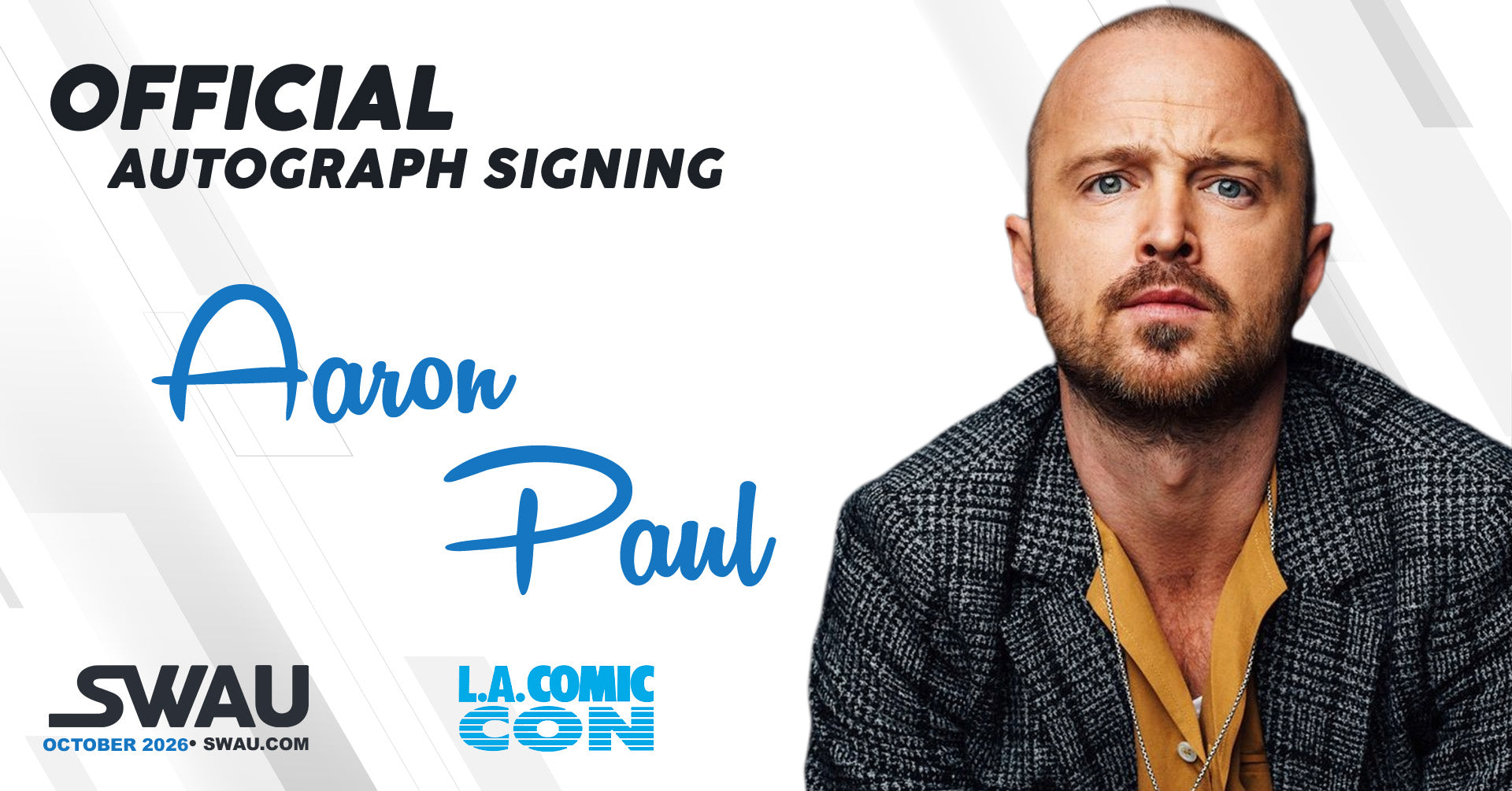 Aaron Paul Autograph Signing - LACC 2026 - SWAU